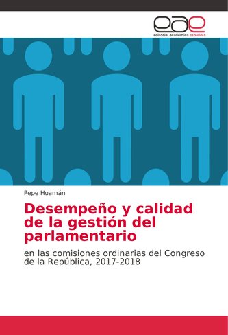 Desempeño y calidad de la gestión del parlamentario