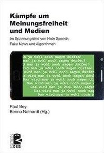 Kämpfe um Meinungsfreiheit und Medien