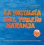La nostalgia del pequeño Naranja