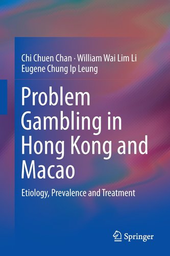 Problem Gambling in Hong Kong and Macao