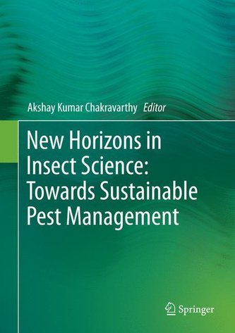 New Horizons in Insect Science: Towards Sustainable Pest Management