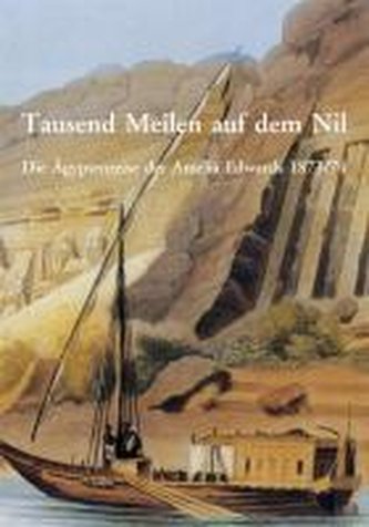 Tausend Meilen auf dem Nil
