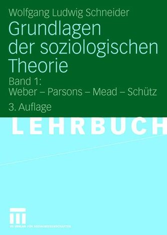 Grundlagen der soziologischen Theorie 1