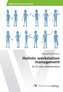 Holistic workstation management