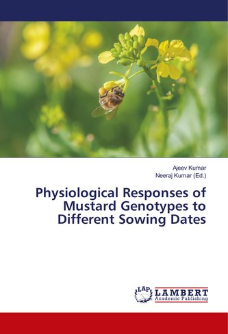 Physiological Responses of Mustard Genotypes to Different Sowing Dates