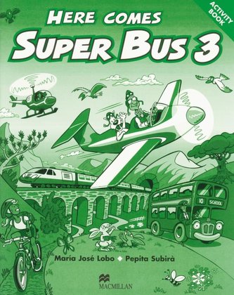 Here comes Super Bus. Level 3. Activity Book