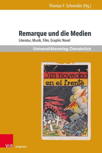 Remarque und die Medien