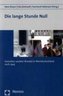 Die lange Stunde Null