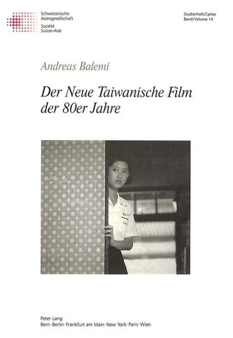 Der Neue Taiwanische Film der 80er Jahre