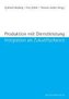 Produktion und Dienstleistung