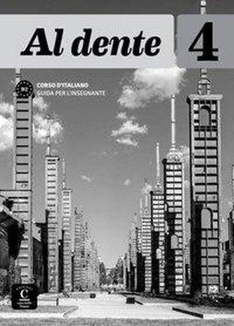 Al dente 4 (B2)./ Guida per L´Insegnatante