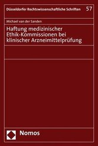 Haftung medizinischer Ethik-Kommissionen bei klinischer Arzneimittelprüfung