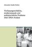 Verfassungsrechtliche, strafprozessuale und polizeirechtliche Probleme einer DNA-Analyse