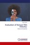 Evaluation of Kenyan Film Industry: