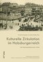 Kulturelle Zirkulation im Habsburgerreich
