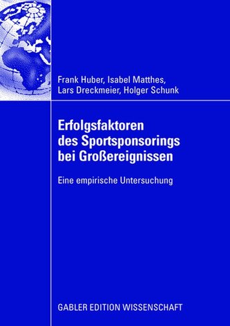 Erfolgsfaktoren des Sportsponsorings bei Großereignissen