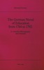 The German Novel of Education from 1764 to 1792: A Complete Bibliography and Analysis