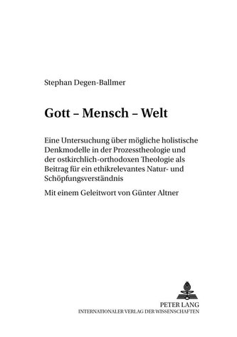 Gott - Mensch - Welt