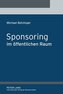 Sponsoring im öffentlichen Raum