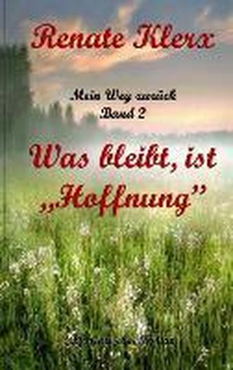 Mein Weg zurück   Band 2