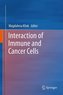 Interaction of Immune and Cancer Cells