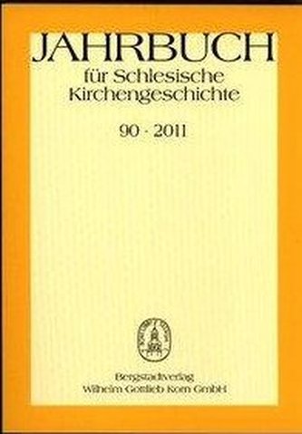 Jahrbuch für Schlesische Kirchengeschichte 90.2011
