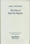 The Diet of John the Baptist