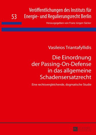 Die Einordnung der Passing-On-Defense in das allgemeine Schadensersatzrecht