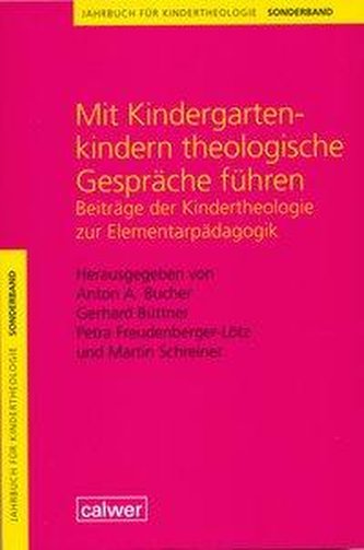 Mit Kindergartenkindern theologische Gespräche führen