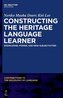 Constructing the Heritage Language Learner