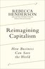Reimagining Capitalism