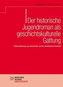Der historische Jugendroman als geschichtskulturelle Gattung