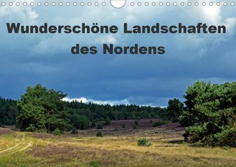 Wunderschöne Landschaften des Nordens (Wandkalender 2021 DIN A4 quer)