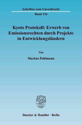 Kyoto Protokoll: Erwerb von Emissionsrechten durch Projekte in Entwicklungsländern