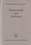 Hermeneutik und Reflexion