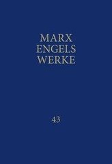 MEW / Marx-Engels-Werke Band 43