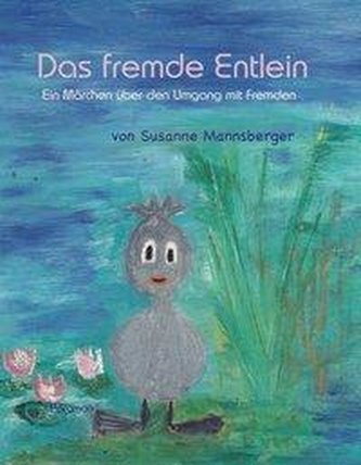 Das fremde Entlein