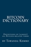 BITCOIN DICTIONARY