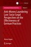 Anti-Money Laundering Law: Socio-Legal Perspectives on the Effectiveness of German Practices