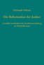Die Reformation der Junker