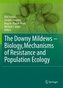 The Downy Mildews - Biology, Mechanisms of Resistance and Population Ecology