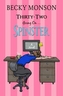 THIRTY-TWO GOING ON SPINSTER