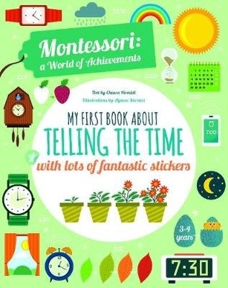 My First Book About Telling the Time with lots of fantastic stickers