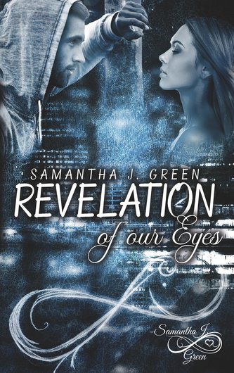 Revelation of our Eyes