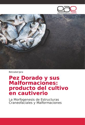Pez Dorado y sus Malformaciones: producto del cultivo en cautiverio