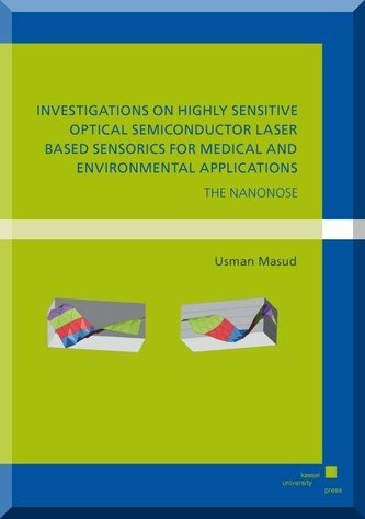 Investigations on highly sensitive optical semiconductor laser based sensorics for medical and environmental applications