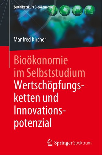 Bioökonomie im Selbststudium: Wertschöpfungsketten und Innovationspotenzial