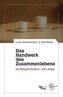 Das Handwerk des Zusammenlebens