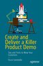 Create and Deliver a Killer Product Demo