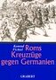 Roms Kreuzzüge gegen Germanien